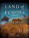 Land of Echoes: Cree Black Series, Book 2